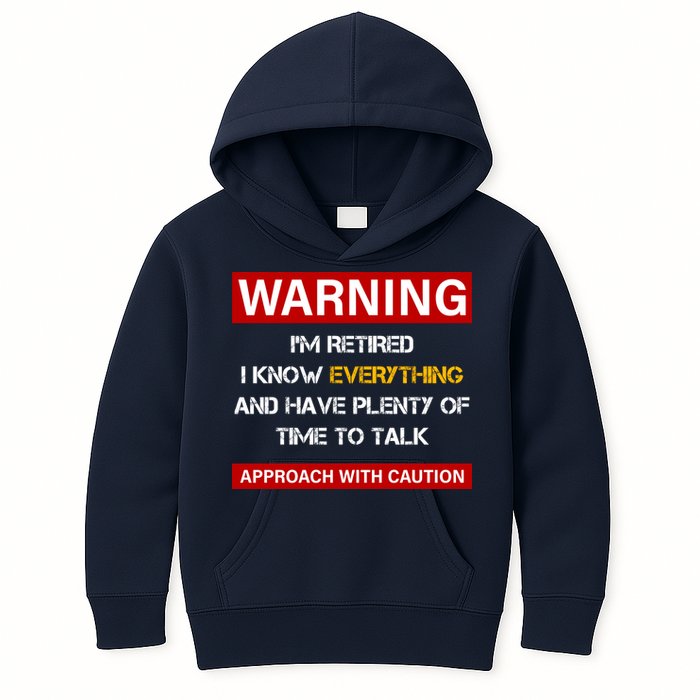 Warning Im Retired Approach With Caution Kids Hoodie