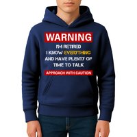 Warning Im Retired Approach With Caution Kids Hoodie