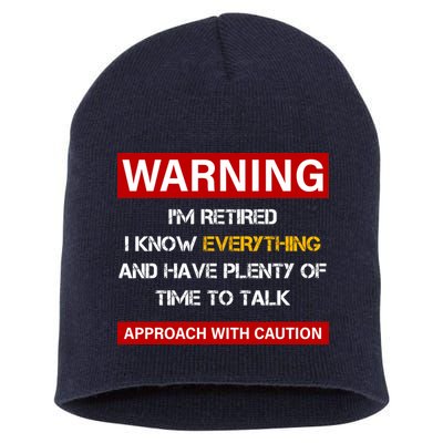 Warning Im Retired Approach With Caution Short Acrylic Beanie