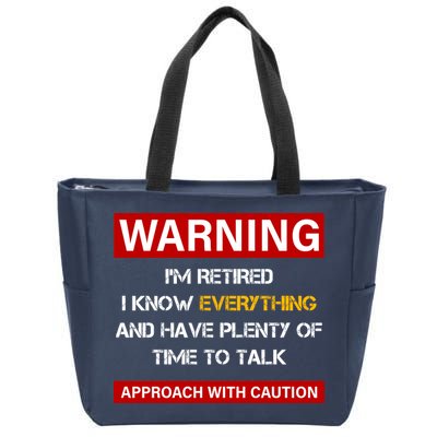 Warning Im Retired Approach With Caution Zip Tote Bag