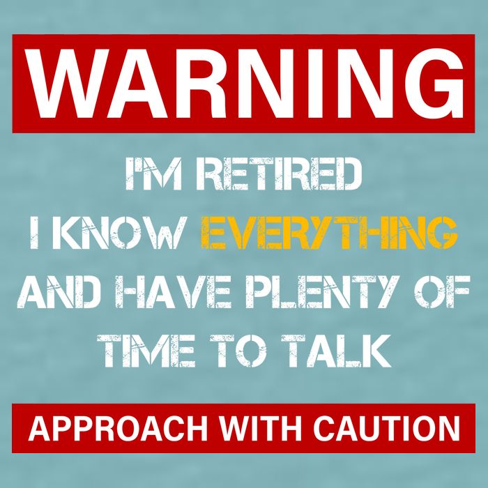 Warning Im Retired Approach With Caution Sueded Cloud Jersey T-Shirt