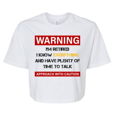 Warning Im Retired Approach With Caution Bella+Canvas Jersey Crop Tee