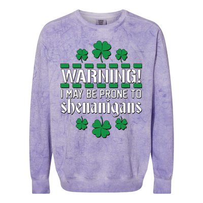 Warning! May Be Prone to Shenanigans Irish Clovers Colorblast Crewneck Sweatshirt