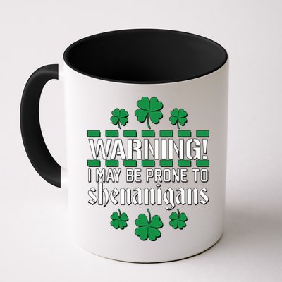 Warning! May Be Prone to Shenanigans Irish Clovers Mug