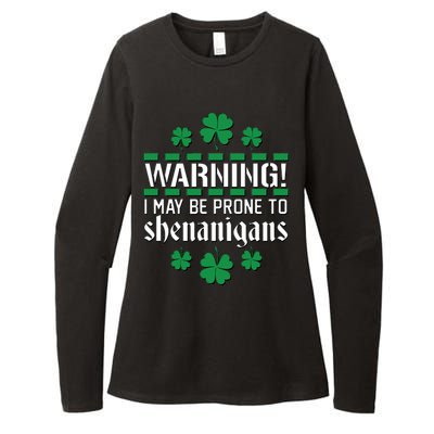 Warning! May Be Prone to Shenanigans Irish Clovers Womens CVC Long Sleeve Shirt