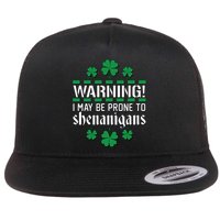 Warning! May Be Prone to Shenanigans Irish Clovers Flatbill Hat