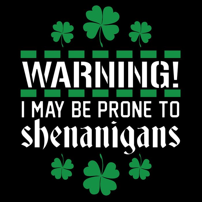 Warning! May Be Prone to Shenanigans Irish Clovers Flatbill Hat