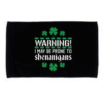 Warning! May Be Prone to Shenanigans Irish Clovers Microfiber Hand Towel