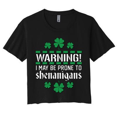 Warning! May Be Prone to Shenanigans Irish Clovers Crop Top