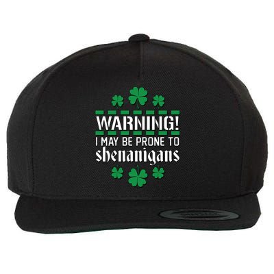 Warning! May Be Prone to Shenanigans Irish Clovers Wool Snapback Cap