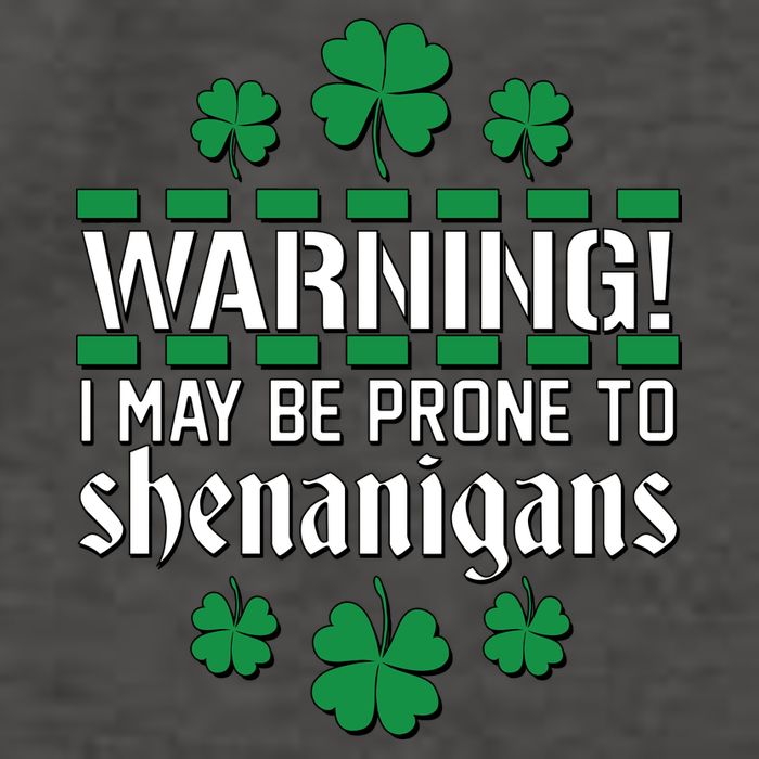 Warning! May Be Prone to Shenanigans Irish Clovers Vector Backpack