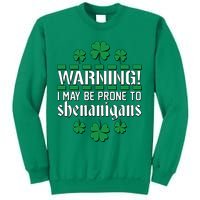 Warning! May Be Prone to Shenanigans Irish Clovers Sweatshirt