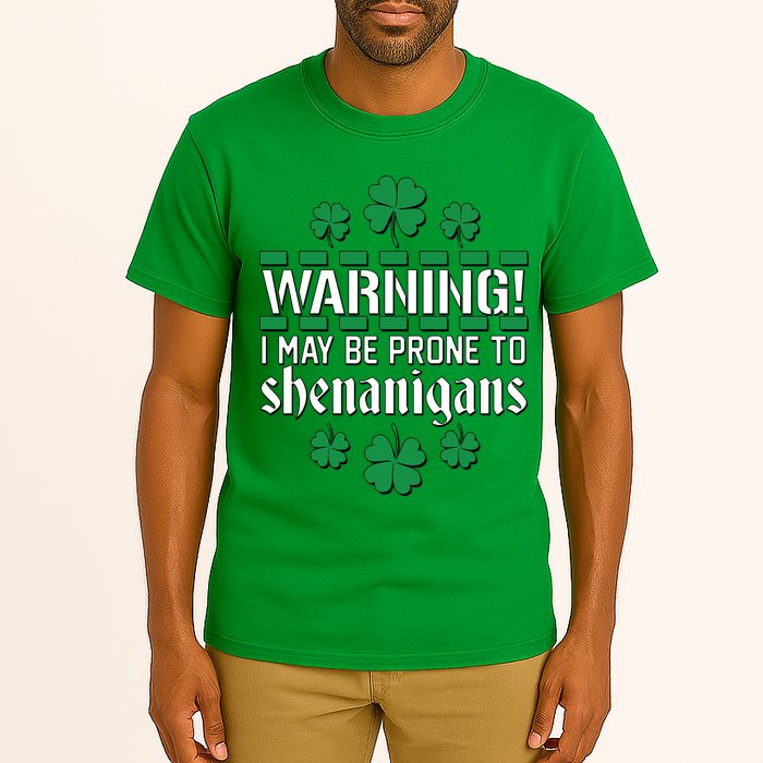 Warning! May Be Prone to Shenanigans Irish Clovers Tall T-Shirt