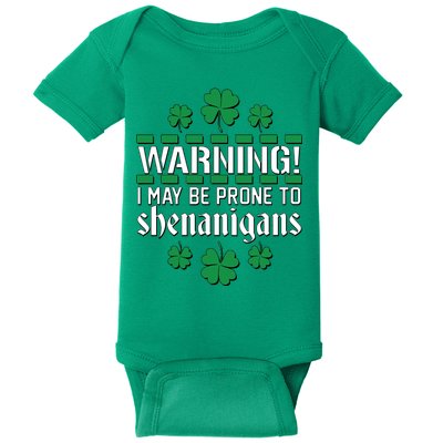 Warning! May Be Prone to Shenanigans Irish Clovers Baby Bodysuit