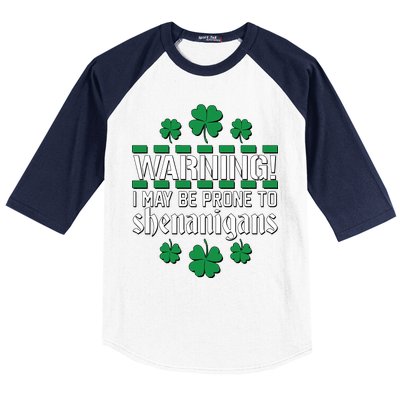 Warning! May Be Prone to Shenanigans Irish Clovers Baseball Sleeve Shirt