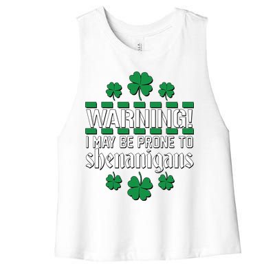 Warning! May Be Prone to Shenanigans Irish Clovers Women's Racerback Cropped Tank