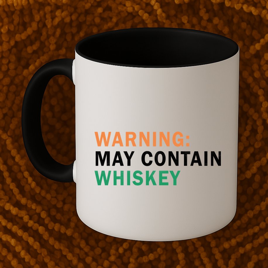 Warning May Contain Whiskey Mug