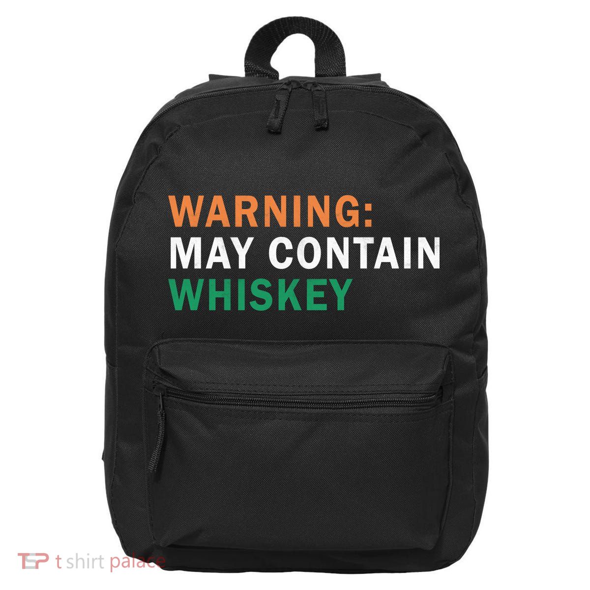 Warning May Contain Whiskey 16 in Basic Backpack