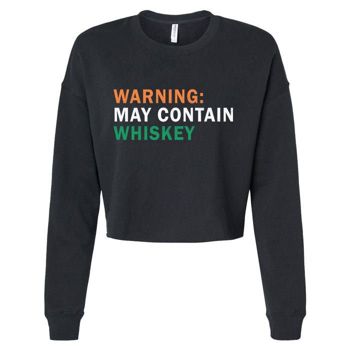 Warning May Contain Whiskey Cropped Pullover Crew