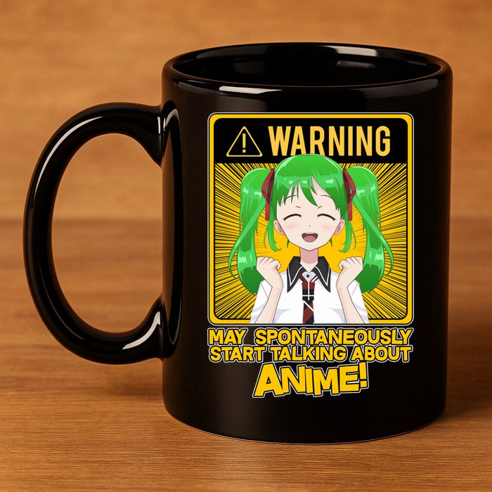 Warning May Spontaneously Start Talking About Anime 11oz C Handle Ceramic Mug