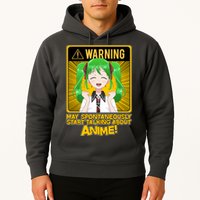 Warning May Spontaneously Start Talking About Anime Hoodie