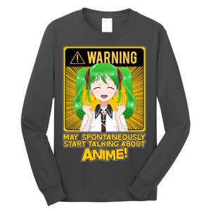 Warning May Spontaneously Start Talking About Anime Long Sleeve Shirt