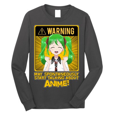 Warning May Spontaneously Start Talking About Anime Long Sleeve Shirt