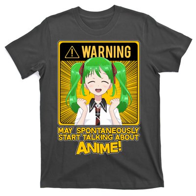 Warning May Spontaneously Start Talking About Anime T-Shirt