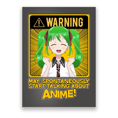 Warning May Spontaneously Start Talking About Anime Poster