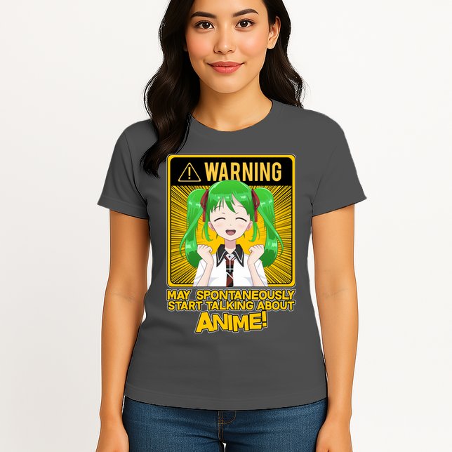 Warning May Spontaneously Start Talking About Anime Womens T-Shirt