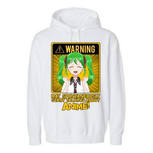 Warning May Spontaneously Start Talking About Anime Garment-Dyed Fleece Hoodie