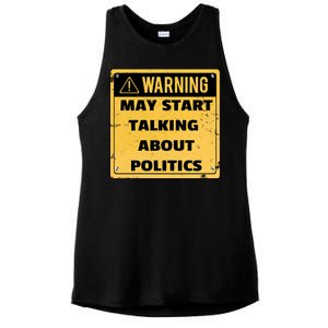 Warning May Start Talking About Politics Ladies PosiCharge Tri-Blend Wicking Tank