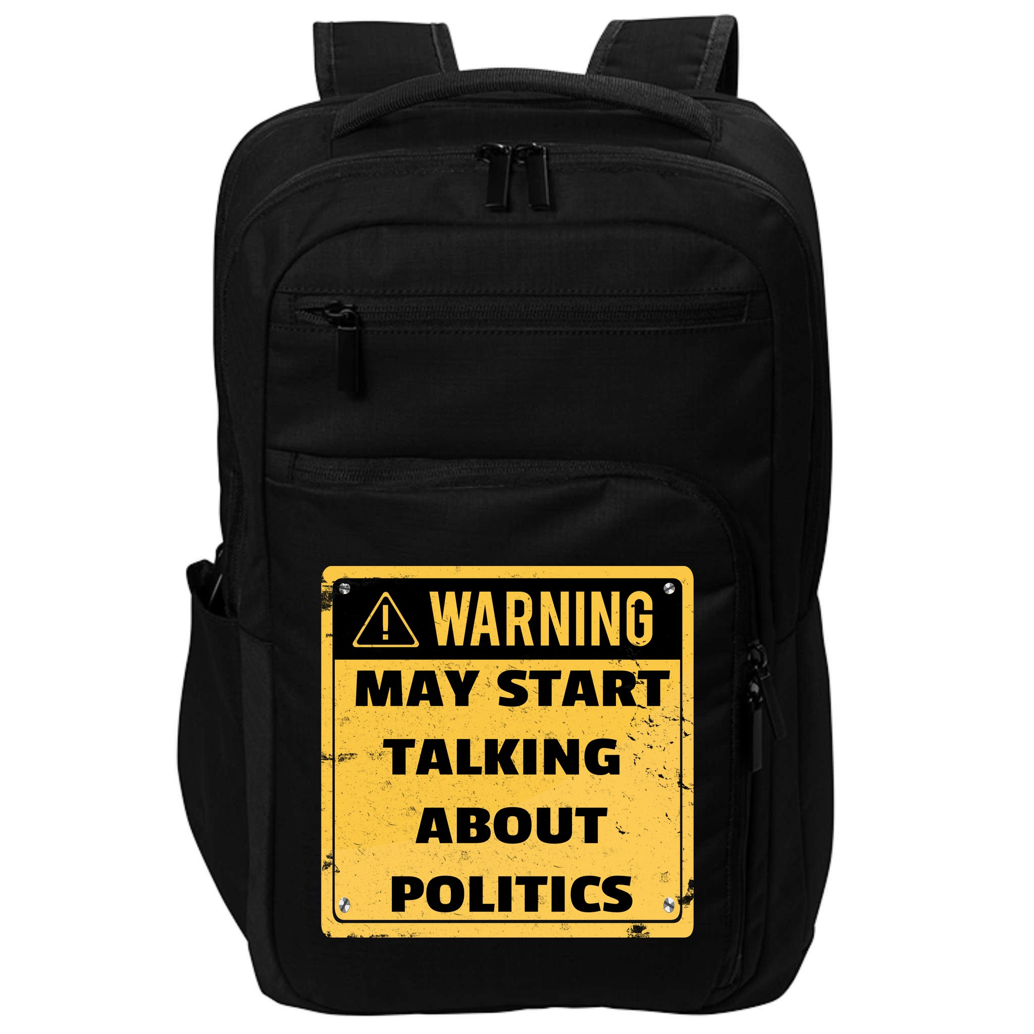 Warning May Start Talking About Politics Impact Tech Backpack