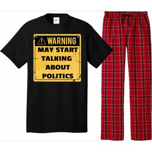 Warning May Start Talking About Politics Pajama Set