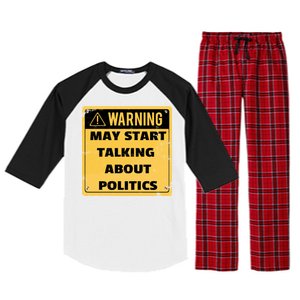 Warning May Start Talking About Politics Raglan Sleeve Pajama Set