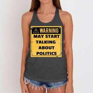 Warning May Start Talking About Politics Women's Knotted Racerback Tank