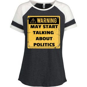 Warning May Start Talking About Politics Enza Ladies Jersey Colorblock Tee