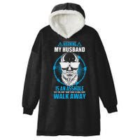 Warning My Husband Is An Asshole Walk Away Hooded Wearable Blanket