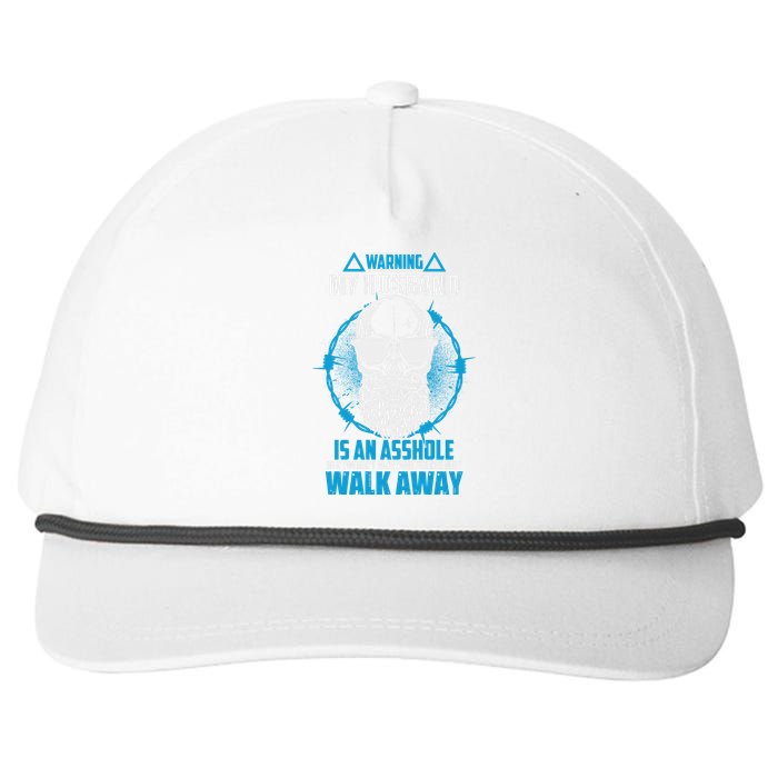 Warning My Husband Is An Asshole Walk Away Snapback Five-Panel Rope Hat