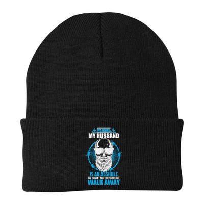 Warning My Husband Is An Asshole Walk Away Beanie