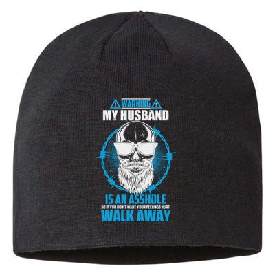 Warning My Husband Is An Asshole Walk Away Sustainable Beanie