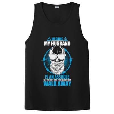 Warning My Husband Is An Asshole Walk Away PosiCharge Competitor Tank
