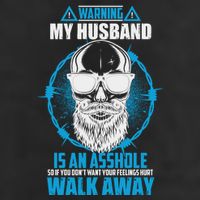 Warning My Husband Is An Asshole Walk Away Golf Towel