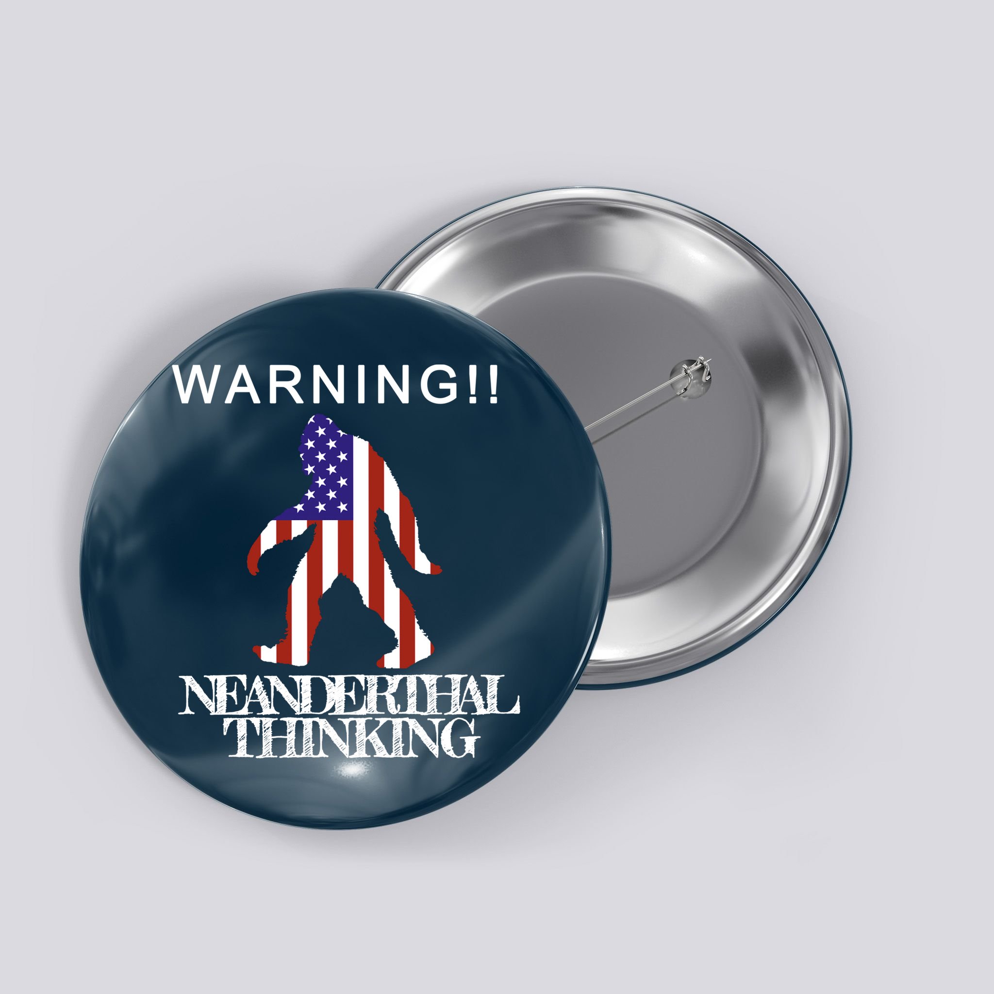 Warning Neanderthal Thinking Bigfoot Button