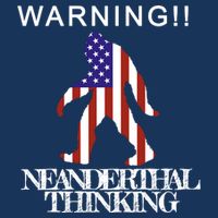 Warning Neanderthal Thinking Bigfoot Poster