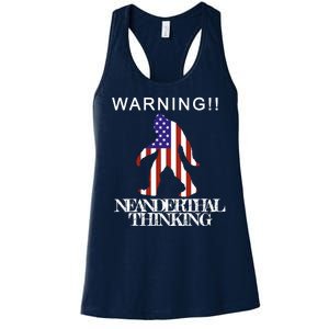 Warning Neanderthal Thinking Bigfoot Women's Racerback Tank