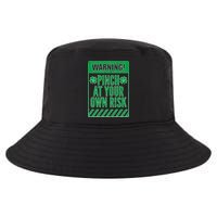 Warning Pinch At Your Own Risk Cool Comfort Performance Bucket Hat