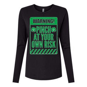 Warning Pinch At Your Own Risk Womens Cotton Relaxed Long Sleeve T-Shirt