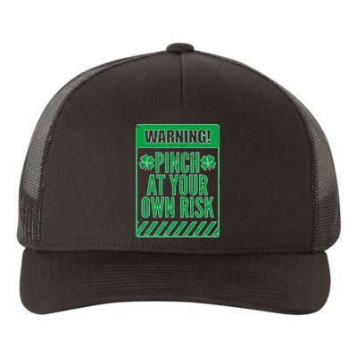 Warning Pinch At Your Own Risk Yupoong Adult 5-Panel Trucker Hat