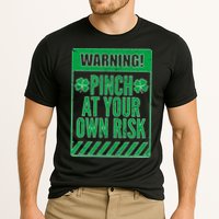 Warning Pinch At Your Own Risk Performance Shirt